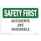 Signmission OSHA SAFETY FIRST Sign, Accidents Are Avoidable, 18in X 12in Aluminum, 12" W, 18" L, Landscape OS-SF-A-1218-L-10731 - alternate 1
